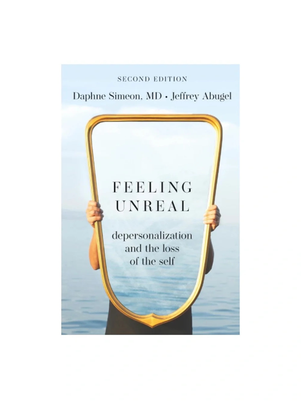 Feeling Unreal by Daphne Simeon, MD - Blue & Gold Cover